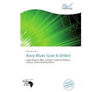 Navy Blues (Law & Order): Legal Drama, NBC, Uniform Code of Military Justice, Commanding officer