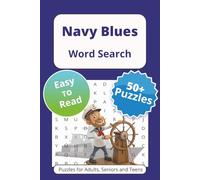 Navy Blues Word Search Puzzle Book: Word Searches with Easy to Read Print About Marines, Sailors, Naval Life and More | 6x9 inches, 110 pages | 50+ Puzzles … Gift for Vacations Holidays and Free Times