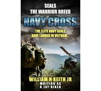 Navy Cross: The elite Navy SEALs have landed in Vietnam...