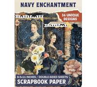 Navy Enchantment: Beautifully Crafted Designs for Gift Wrapping, Card Making, Mixed Media Art, and Junk Journals