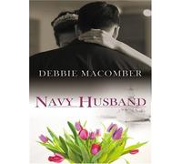 Navy Husband (The Navy Series #6) (Silhouette Special Edition, No 1693) by Debbie Macomber (2006-01-02)
