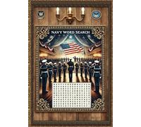 Navy Word Search: A Nautical Adventure in Words. Shipshape Puzzles for Military Enthusiasts, Sailors and Navy Fans.