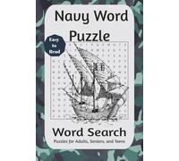 Navy Word Search Puzzle Book: 50+ Easy to Read Print Puzzles with Military, Veteran, Nautical, and Patriotic Themes for Adults, Seniors, and Teens