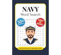 Navy Word Search Puzzle Book: 50+ Word Searches with Easy to Read Print about Navy, Traditions, Terms and More I 6x9 inches, 110 pages I Ideal Gift for Veterans and Navy Enthusiasts