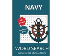 Navy Word Search Puzzle Book: Word Search with Easy to Read puzzles about Navy, Naval Forces and Sea Combat Troops | 6x9 inches, 110 pages| 50+ puzzles..... & More | Gifts for Kids, Adults & Seniors