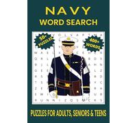 Navy Word Search Puzzle Book: Word Searches with Easy to Read Print about Navy, Navy Nostalgia, Navy veterans and More | 6x9 inches, 110 pages | 50+ ... Gift for Vacations, Holidays and Free Times.