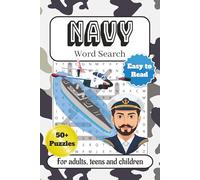 Navy Word Search Puzzle Book: Word Searches with Easy to Read Print about Ships, Captains, Sea-life and More| 6x9 inches, 110 pages| 50+ puzzles... Gifts for Holidays, Vacations, etc