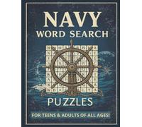 Navy Word Search Puzzles: For Teens and Adults of All Ages | Military Branches Word Search Puzzles | 8.5 x 11 in. | 60 Puzzles | Large Print | Easy to Read!