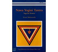 Nawa Yogini Tantra: Yoga for Women