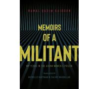 Nawal Baidoun Caline Nasrallah Memoirs of a Militant (Tascabile)