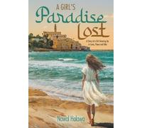 Nawal Halawa A Girl's Paradise Lost (Tascabile)