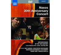 Naxos 20Th Anniversary Concert