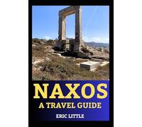 NAXOS: A TRAVEL GUIDE