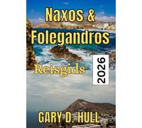 Naxos & Folegandros Reisgids 2026