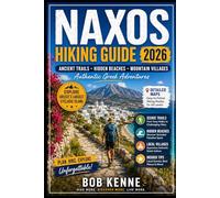 Naxos Hiking Guide 2026: Exploring Greece's Largest Cycladic Island Through Ancient Trails, Mountain Villages, Coastal Walks, Hidden Beaches & Authentic Greek Adventures: 3
