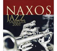 Naxos Jazz Sampler 2001 / Various - AA.VV. (Audio Cd)