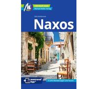 Naxos Reiseführer Michael Müller Verlag: Individuell reisen mit vielen praktischen Tipps. Inkl. Freischaltcode zur ausführlichen App mmtravel.com