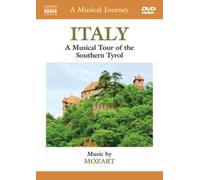 Naxos Scenic Musical Journeys Italy A Musical Tour of the Southern Tyrol (DVD)