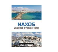 NAXOS WICHTIGER REISEFÜHRER 2026