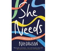 Nay Dawson She Needs (Tascabile)