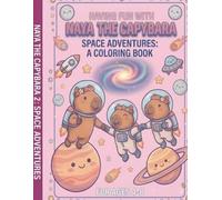 Naya The Capybara : Space Adventures