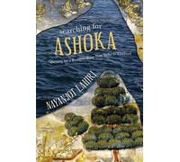 Nayanjot Lahiri Searching for Ashoka (Tascabile)