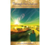 Nayaswami Savitri Simpson Through the Chakras (Tascabile) Treta Yuga Trilogy