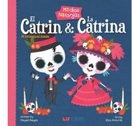 Nayeli Reyes Medias naranjas: El Catrin & La Catrina (Libro di cartone)