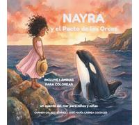 Nayra y el Pacto de las Orcas: Un cuento del mar infantil e ilustrado