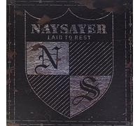 NAYSAYER - LAID TO REST