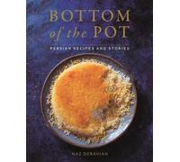 Naz Deravian Bottom of the Pot (Copertina rigida)
