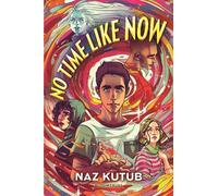 Naz Kutub No Time Like Now (Copertina rigida)