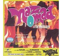 Naz Nomad & The Nightmares Give Daddy the Knife Cindy (CD) Album