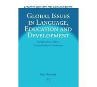 Naz Rassool Global Issues in Language, Education and Development (Tascabile)