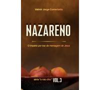 NAZARENO: Entre o Império e o Reino