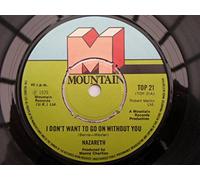 Nazareth I Don't Want To Go On Without You 7" Mountain TOP21 EX 1976