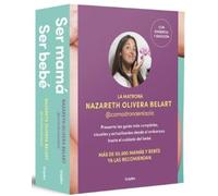 Nazareth Oliver Pack: Ser mamá, Ser bebé / Pack: Becoming a Mom, Bei (Tascabile)