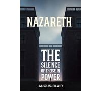 Nazareth: The Silence Of Those In Power