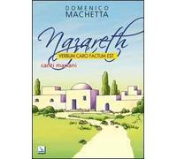 Nazareth. Verbum caro factum est. Canti mariani. Partitura