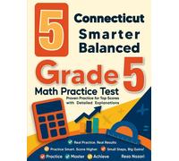 Nazari 5 Connecticut Smarter Balanced Grade 5 Math Practice Tests (Tascabile)
