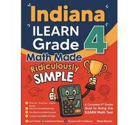 Nazari Indiana ILEARN Grade 4 Math Made Ridiculously Simple (Tascabile)