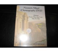 NAZEEM ALLAYL CHOREOGRAPHY DVD MIZMAR, EVERY WAY THAT I CAN, VELE YA VELE (ONE DVD;)