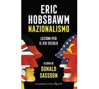 Nazionalismo. Lezioni per il XXI secolo