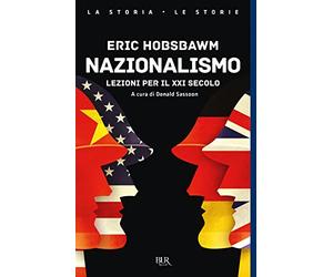 Nazionalismo. Lezioni per il XXI secolo
