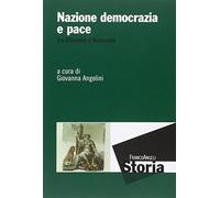 Nazione democrazia e pace. Tra Ottocento e Novecento