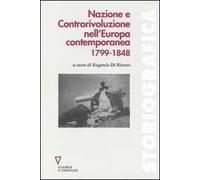 Nazione e controrivoluzione nell'Europa contemporanea 1799-1848