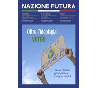 Nazione futura. Rivista di approfondimento politico, economico e culturale (2023). Vol. 20