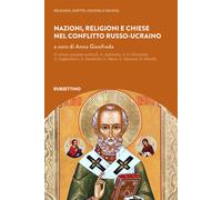 Nazioni, religioni e Chiese nel conflitto russo-ucraino - Gianfreda A. (cur.)