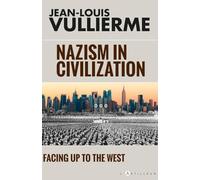 Nazism in civilization: Facing up to the West