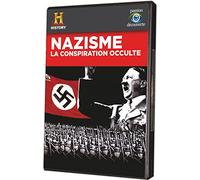 Nazisme, la conspiration occulte